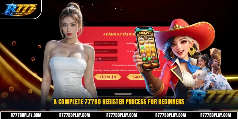 A complete 777BD register process for beginners