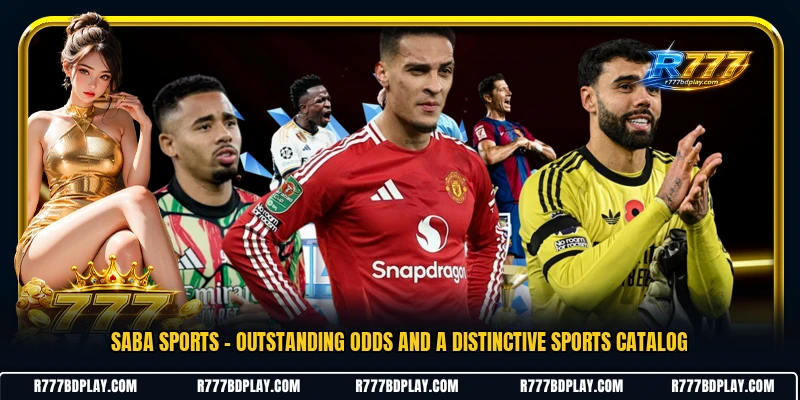 SABA Sports - Outstanding Odds And A Distinctive Sports Catalog